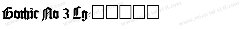 Gothic No 3 Cg字体转换